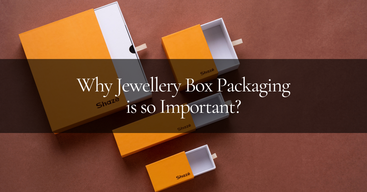 The Power of Packaging: How Luxury Presentation Improve Jewelry Sales and Customer Experience 💎
